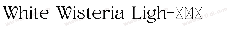 White Wisteria Ligh字体转换